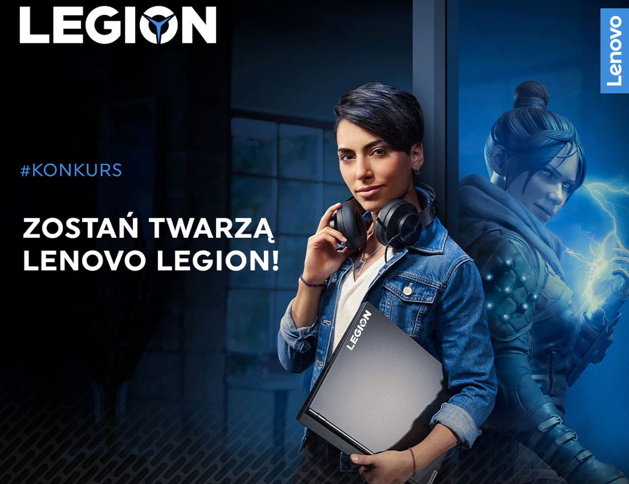 Zostań Twarzą Lenovo Legion